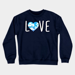 Love Shirt for Valentines Day Crewneck Sweatshirt